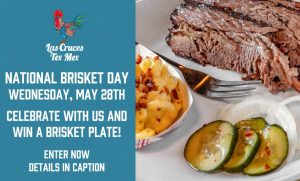 Celebrate National Brisket Day with Las Cruces Tex Mex A Feast Worth Winning - mexican restaurant metairie